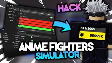 New BEST Working Anime Fighters Simulator Script GUI - Auto Farm, Money Hack & More!