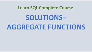 51. Solutions Aggregate Functions