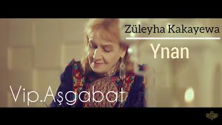 Zuleyha Kakayewa - Ynan