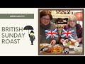 Americans Try British Sunday Roast Complete with Mushy Peas, Yorkshire Puddings, and Brown Sauce