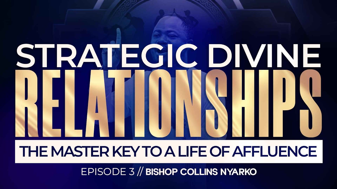 STRATEGIC DIVINE RELATIONSHIPS The Master Key To A Life Of Affluence 3