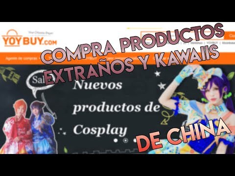 ¡COMPRA PRODUCTOS BARATOS DE CHINA CON YOYBUY FACILMENTE!