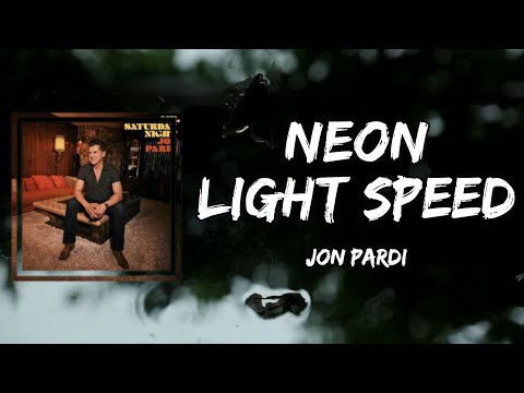 Jon Pardi - Neon Light Speed (Lyrics)