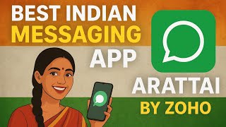 Arattai App by Zoho Explained in Hindi | Best Indian Messaging App 2025 | Arattai | Zoho Software
