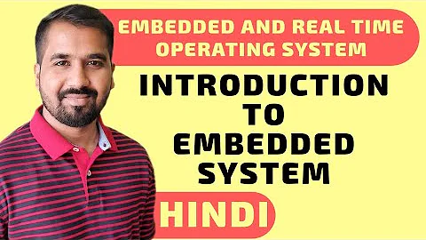 Introduction To Embedded System Explained in Hindi l Embedded and Real Time Operating System Course - DayDayNews
