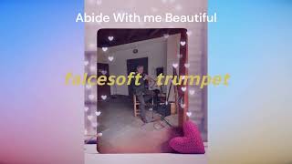 Abide With me Beautiful  -  falcesoft-trumpet