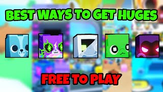 *NEW* BEST WAYS TO GET HUGES IN Pet Simulator 99!