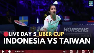    Indonesia Vs Taiwan  Bwf Uber Cup 2026
