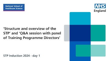 Structure and overview of the STP and Q&A session (STP Induction 2024 - day 1)