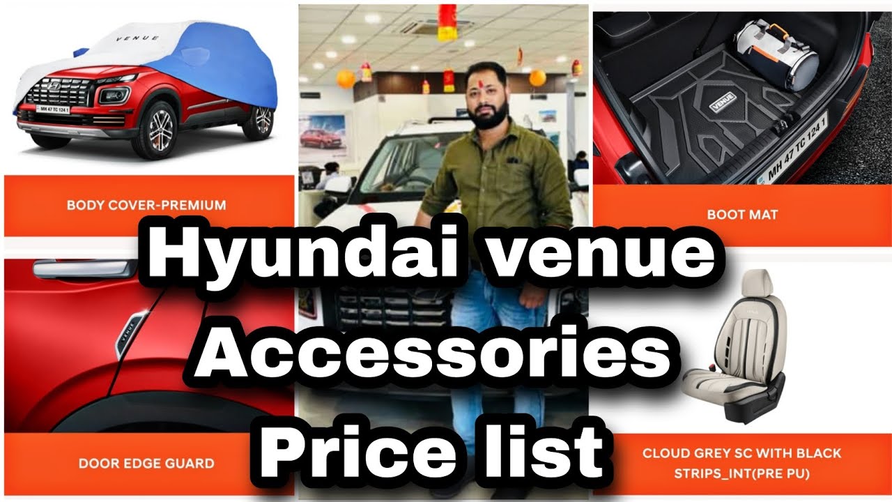 Some useful and important accessories showroom + Outside price list for Hyundai venue 2022