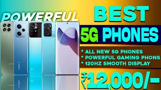 BEST 5G PHONE UNDER 12000 IN 2023 | All 5g phone | 120hZ Display | Best 5g Smartphone Under 12000