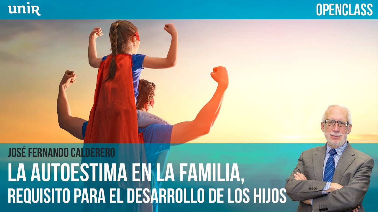 La autoestima en la familia, requisito para el desarrollo de los hijos UNIREducación YouTube La autoestima en la familia, requisito para el desarrollo de los hijos UNIREducación YouTube