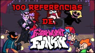 Parte 2 Friday Night Funkin References 100 Referencias!!
