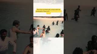 The only recorded safe contact with the Sentinelese Tribe on North Sentinel Island, 1991 The only recorded safe contact with the Sentinelese Tribe on North Sentinel Island, 1991