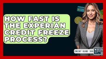 How Fast Is The Experian Credit Freeze Process? - CreditGuide360.com