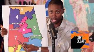 Exposing Alabama's RACIST Gerrymandered Maps | The Lost Debate