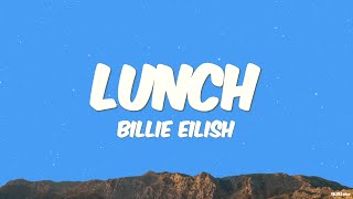 Billie Eilish - LUNCH (Lyrics)