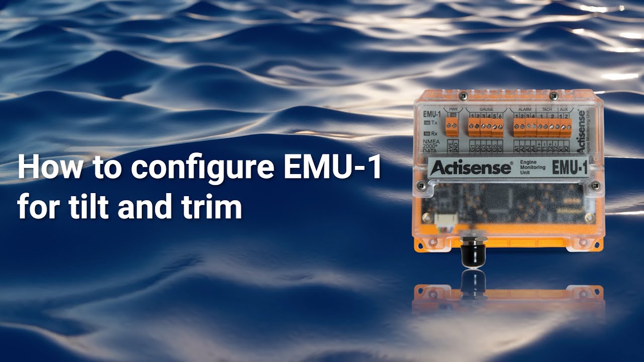 How to configure Actisense Engine Monitoring Unit (EMU-1) for tilt and trim