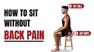 How to sit without back pain
