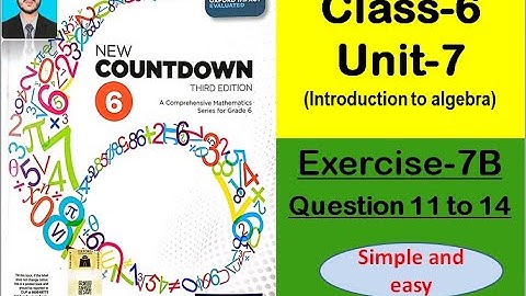 Class 6 math exercise 7B Question 11 to 14 | New countdown third edition book 6 exercise 7B | oxford