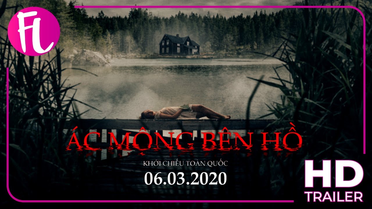 ÁC MỘNG BÊN HỒ (LAKE OF DEATH) | TRAILER | KC  06.03.2020