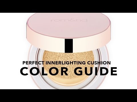 NEW 롬앤 퍼펙트 이너라이팅 쿠션 컬러가이드 <strong>rom</strong>&amp;<strong>amp</strong>;nd Perfect Innerlighting Cushion Color Guide