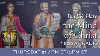 Lord of Spirits: But We Have the Mind of Christ [Ep. 22] screenshot 4