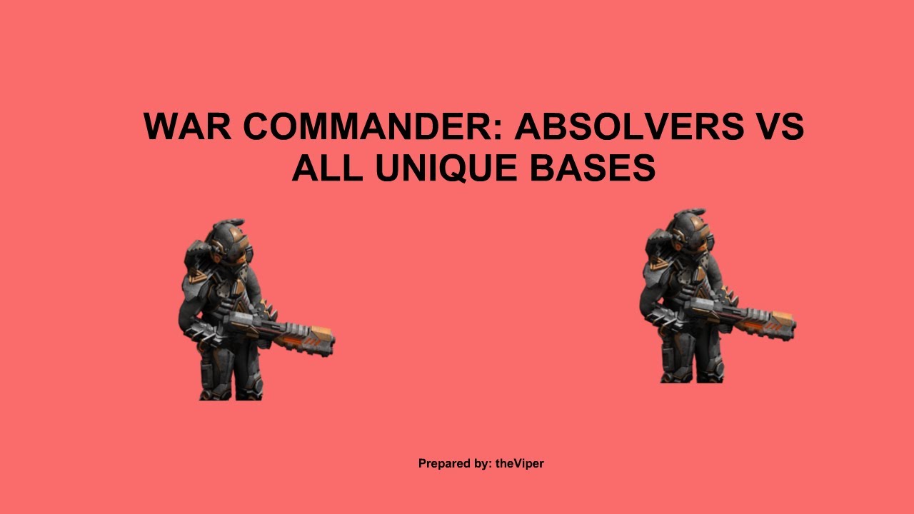 War Commander: Absolver Vs All Unique Bases - UPDATED