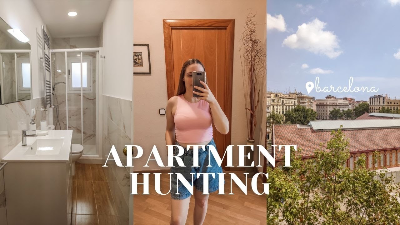 APARTMENT HUNTING VLOG (with prices) | How to Rent an Apartment in Barcelona