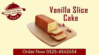 Vanilla Slice Cake | 𝘾𝙧𝙖𝙫𝙚 𝙖𝙣𝙙 𝘽𝙞𝙩𝙚  |  +92 325 4362634