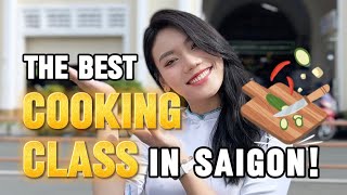 The best cooking class in Saigon‼️🇻🇳