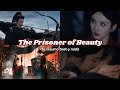 De ENEMIGOS a ENAMORADOS | te RESUMO TODO y NADA de: The Prisoner of Beauty