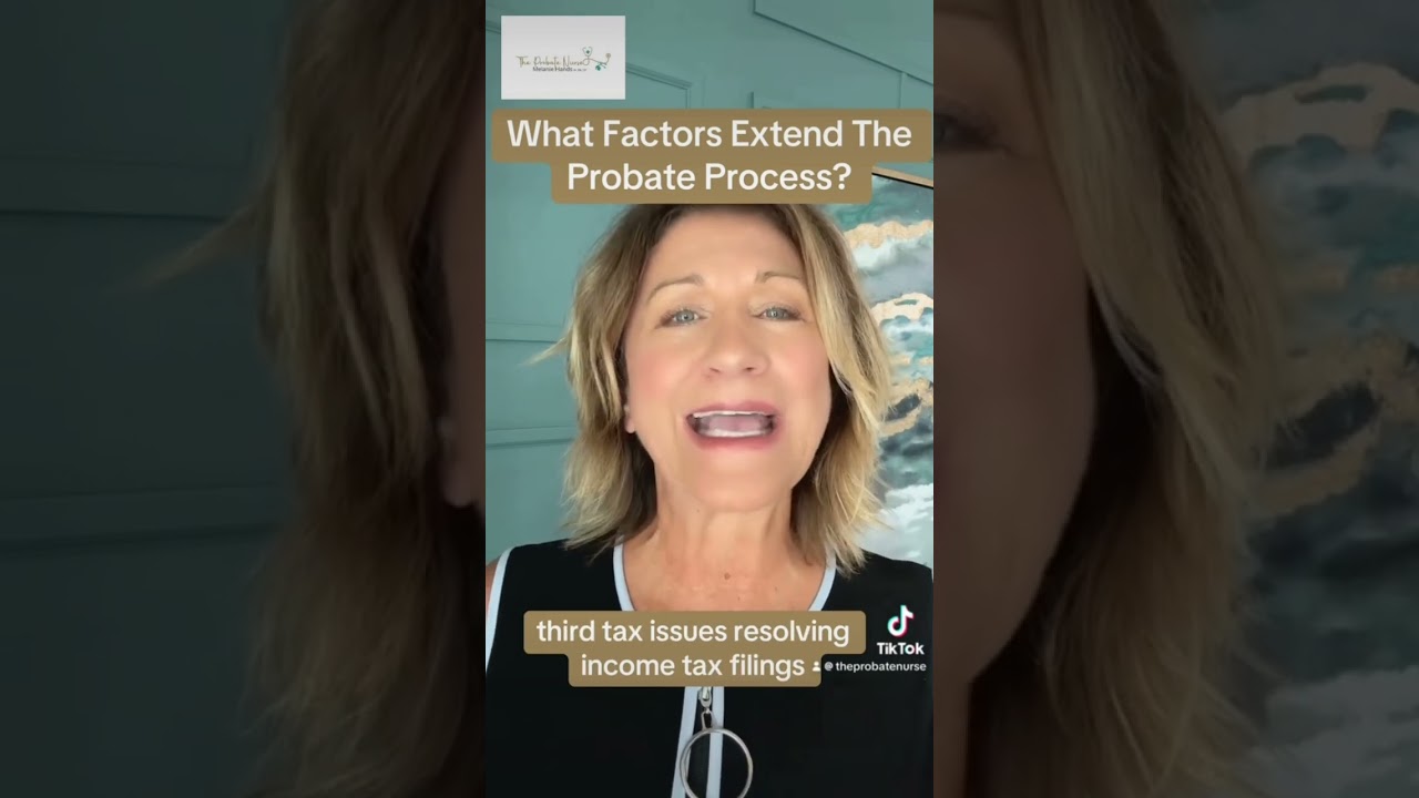 How To Speed Up The Probate Process: Factors That Could Cause Delays