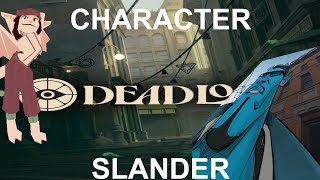 DEADLOCK CHARACTER SLANDER