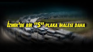 İzmirde Bir S Plaka Ihalesi Daha