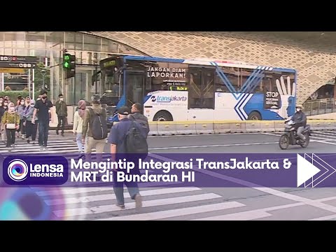 Mengintip Integrasi TransJakarta & MRT di Bundaran HI