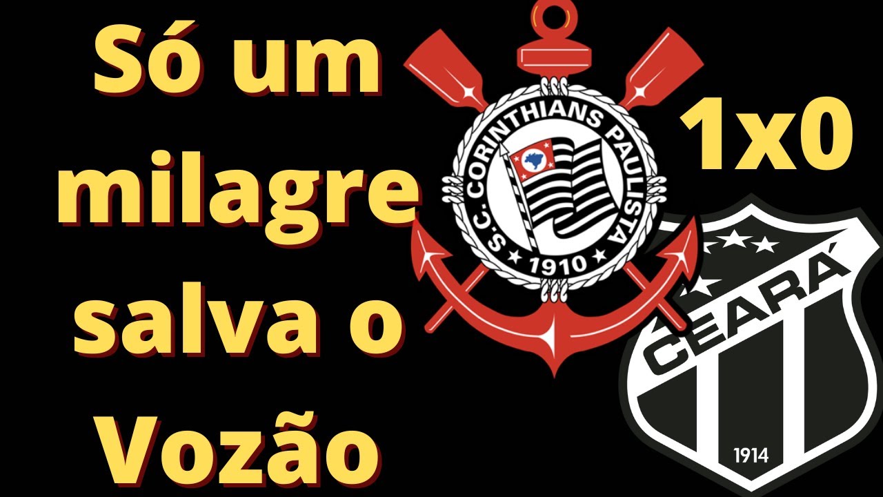 Ceará recua, leva gol no fim e perde para o Corinthians. Agora, só um ...