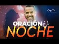 🙏Oración para la noche🌕 |  FreddyDeAnda