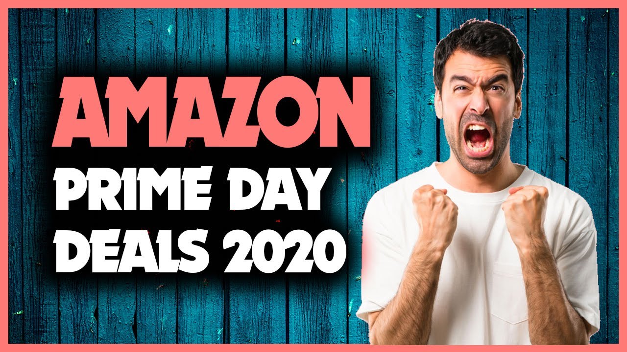 Amazon Prime Day Sale Top 15 Deals For Amazon Prime Day Youtube
