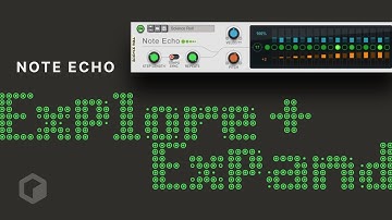 Note Echo: Explore and Expand Your Music in Reason