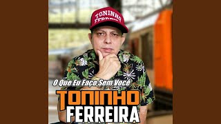 Video thumbnail of "Toninho Ferreira Dose Dupla - Vai Cartinha"