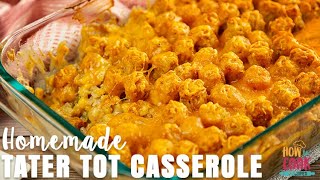 Classic Tater Tot Casserole Recipe (Step-by-Step) | HowToCook.Recipes