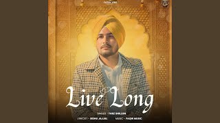LIVE LONG
