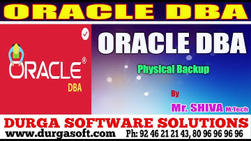 Oracle DBA Tutorials || online training || Physical Backup by Shiva