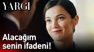 Yargı 37. Bölüm - Alacağım Senin İfadeni!