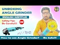 Unboxing electric angle grinder machine  how to use  safety tips  tricks