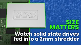 Watch solid state drives fed into the hopper of a 2mm shredding machine