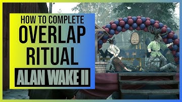 Alan Wake 2: How to Complete the Overlap Ritual in Watery