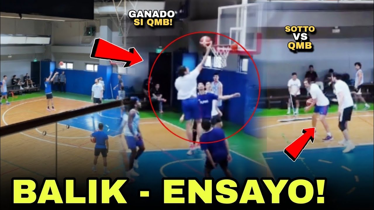 BALIK - ENSAYO NA ANG GILAS l KAI SOTTO VS QMB NAGKASUBUKAN! l GILAS PILIPINAS PRACTICE 