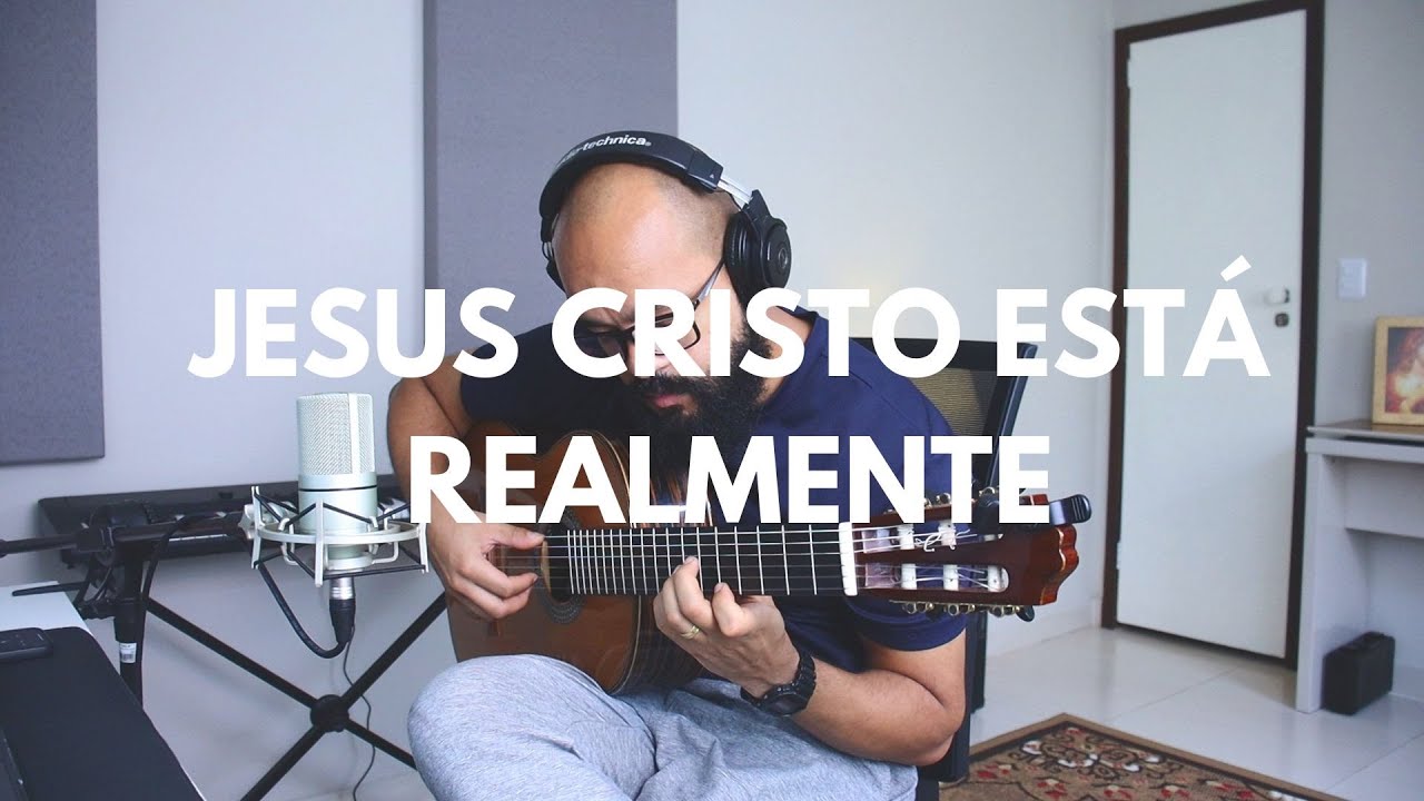 Jesus Cristo está realmente | Voz e violão
